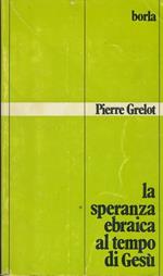 La speranza ebraica al tempo di Gesù