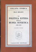 La politica estera della Russia sovietica. Volume secondo