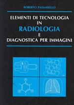 Elementi di tecnologia in Radiologia e diagnostica per immagini