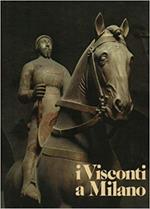 I Visconti A Milano