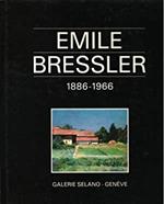 Emile Bressler 1886 - 1966