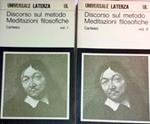 Discorso sul metodo meditazioni metafisiche. Volume I II