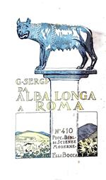 Da Alba Longa a Roma - inizio dell'incivilimento in Italia ovvero Liguri e Siculi