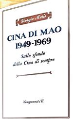 Cina di Mao 1949-1969 - sullo sfondo della Cina di sempre