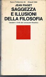 Saggezza e illusioni della filosofia