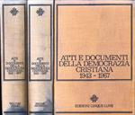 Atti e documenti della Democrazia Cristiana 1943-1967. Due volumi