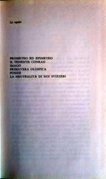 Le opere: Prometeo ed Epimeteo, Il tenente Conrad, Imago, Primavera olimpica, Poesie, La neutralità di noi svizzeri