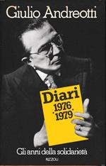 Diari 1976-1979. Gli anni della solidarietà