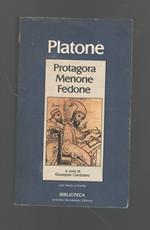 Protagora Menone Fedone