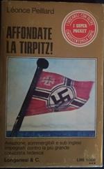 Affondate la Tirpitz