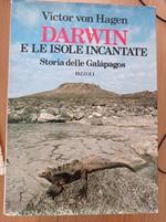 DARWIN e le isole incantate Storia delle Galapagos