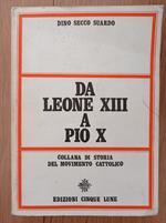 Da Leone XIII a Pio X