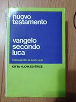 Nuovo Testamento. Vangelo secondo Luca