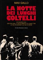 La notte dei lunghi coltelli. 30 Giugno 1934