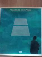 Cinquant\'anni di cinema a Venezia