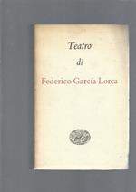 Teatro Di Federico Garcia Lorca