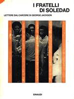 I Fratelli di Soledad. Lettere dal carcere di George Jackson