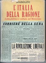 L' Italia della ragione. Lotta politica e cultura nel Novecento