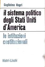 Il sistema politico degli Stati Uniti d'America - le istituzioni costituzionali