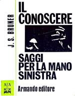 Il conoscere - saggi per la mano sinistra