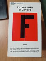 Le commedie di Dario Fo: vorrei morire anche stasera se dovessi pensare che non è servito a niente. Tutti uniti! tutti insieme! Ma scusa, quello non è il padrone? Fedayn