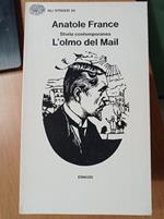 Storia contemporanea. L' olmo del Mail