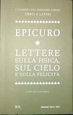 Lettere sulla fisica, sul cielo e sulla felicità