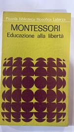 Montessori. Educazione alla libertà