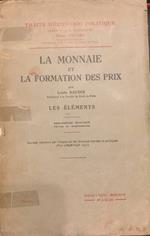 La monnaie et la formation des prix. Les éléments