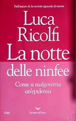 La notte delle ninfee - come si malgoverna un epidemia