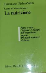 Guida all'alimentazione I - La nutrizione