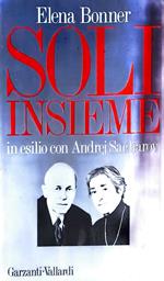 Soli insieme - In esilio con Andrej Sacharov