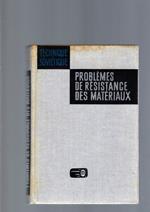 Problemes De Resistance Des Materiaux