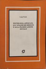 Sociologia applicata all'analisi dei bisogni e alla pianificazione