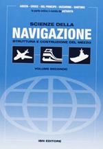 Scienze della navigazione. Struttura e costruzione del mezzo. Per gli Ist. tecnici. Con espansione online (Vol. 2)