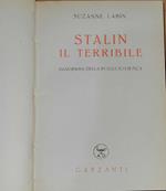 Stalin il terribile - panorama della Russia sovietica