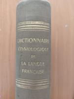 Dictionnaire étymologique de la langue française