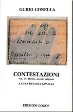 Contestazioni. Vol. III: Diritto, morale, religione