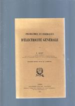 Problemes Et Exercices D'Electricitè Generale