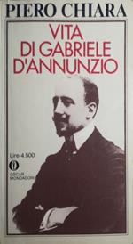 Vita di Gabriele D'Annunzio