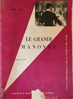 Le grandi manovre