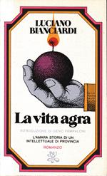 La vita agra