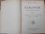 Euripide. Volume V. L'Ifigenia in aulide. Le baccanti. Il reso. Li ciclope