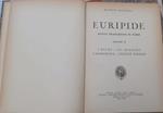 Euripide. Volume II. L' Ecuba. Gli eraclidi. L' andromaca. L'Ercole furioso
