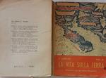 La vita sullla terra. Corso di geografia per gli istituti magistrali. Volume II