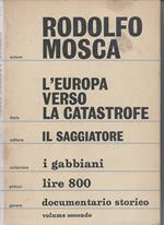 L' Europa verso la catastrofe