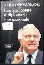 Crisi del potere e diplomazia internazionale