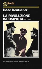 La rivoluzione incompiuta (1917-1967)