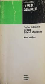 La recita della follia