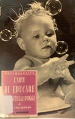 L' arte di educare i fanciulli d'oggi